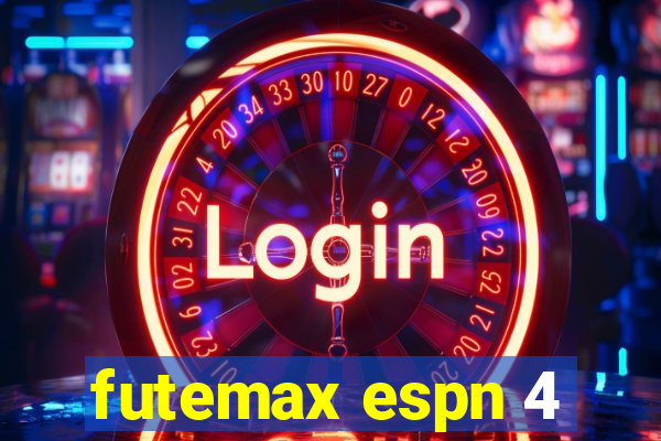 futemax espn 4